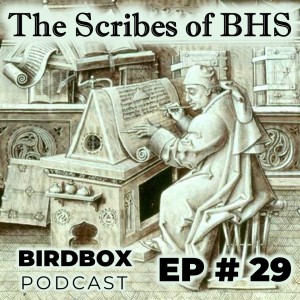 the Scribes of BHS