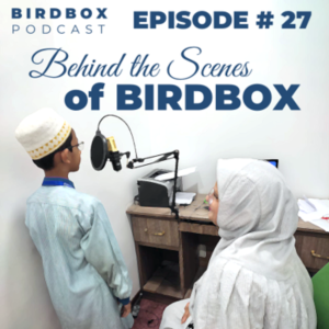 Behind The Scenes of BirdBox
