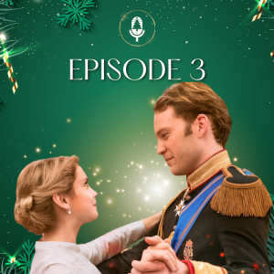 Season 4 Episode 3: A Christmas Prince: The Royal Wedding