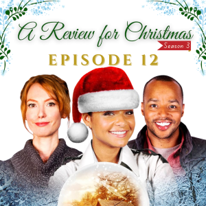 Season 3 Episode 12: A Snow Globe Christmas