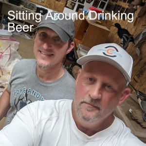 Sitting Around Drinking Beer