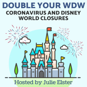 Disney Park Closure and Coronavirus