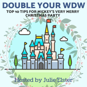 Top 10 Tips for Mickey’s Very Merry Christmas Party