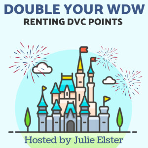 Deluxe Resorts at a Discount With Renting DVC Points - Ep 9