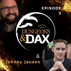 Episode 3 - Writing the Game for the Guinness World Record - Dungeons & Dax & Johnny Jensen