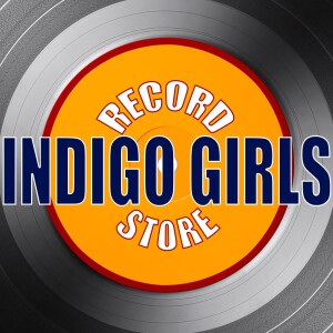 Record Store - Indigo Girls: Shaming of the Sun