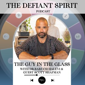 The Guy In The Glass, with guest Scott Shafman