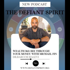 Wealth 360: See Through Your Money with Michael Fin