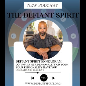 Defiant Spirit Enneagram: Do You Have A Personality or Does Your Personality Have You