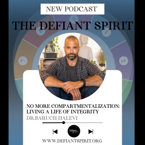 No More Compartmentalization: Living A Life of Integrity