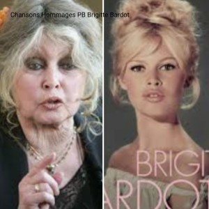 Chansons Hommages PB Brigitte Bardot