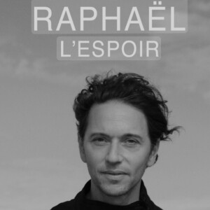 Raphaël - l'Espoir