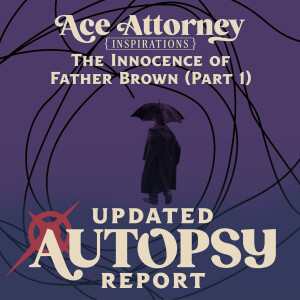 The Innocence of Father Brown (Part 1)