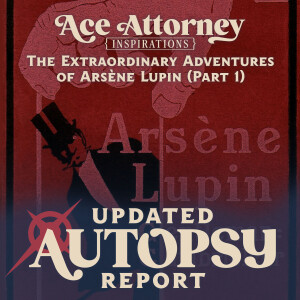 The Extraordinary Adventures of Arsène Lupin, Gentleman Burglar (Part 1)