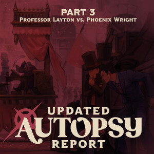 Professor Layton vs. Phoenix Wright - Part 3