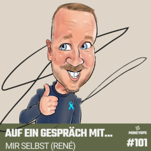 #101 Auf ein Gespräch mit: mir (selbst)
