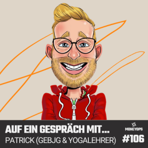 #106 Auf ein Gespräch mit: Patrick (Gebirgsjäger & Yogalehrer)