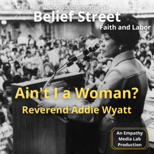 Ain’t I A Woman? Reverend Addie Wyatt on Sojourner Truth