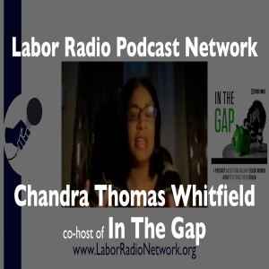135. Chandra Thomas Whitfield Host of In The Gap - LRPN Spotlight