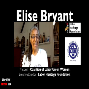 126. Labor Union Women Prez,  Labor Artist, Teacher: Elise Bryant - Harmony of Interests
