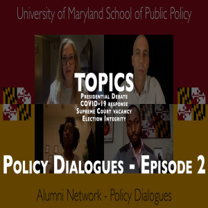 18. Policy Dialogues - Presidential Debate, COVID-19, Supreme Court, Elections