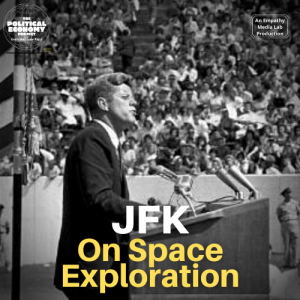 ”We choose to go to the Moon” - JFK on Space Exploration