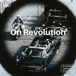JFK On Revolution - March 13, 1962