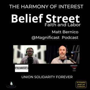 Organize the Churches and Rejoice with Matt Bernico - Belief Street Faith and Labor