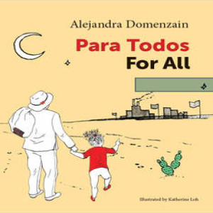 150. Author Alejandra Domenzain discusses her new children’s book Para Todos For All published by Hard Ball Press - Buy Your Copy Today