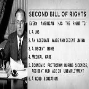 87. FDR's Second Bill of Rights - State of the Union - January 11, 1944