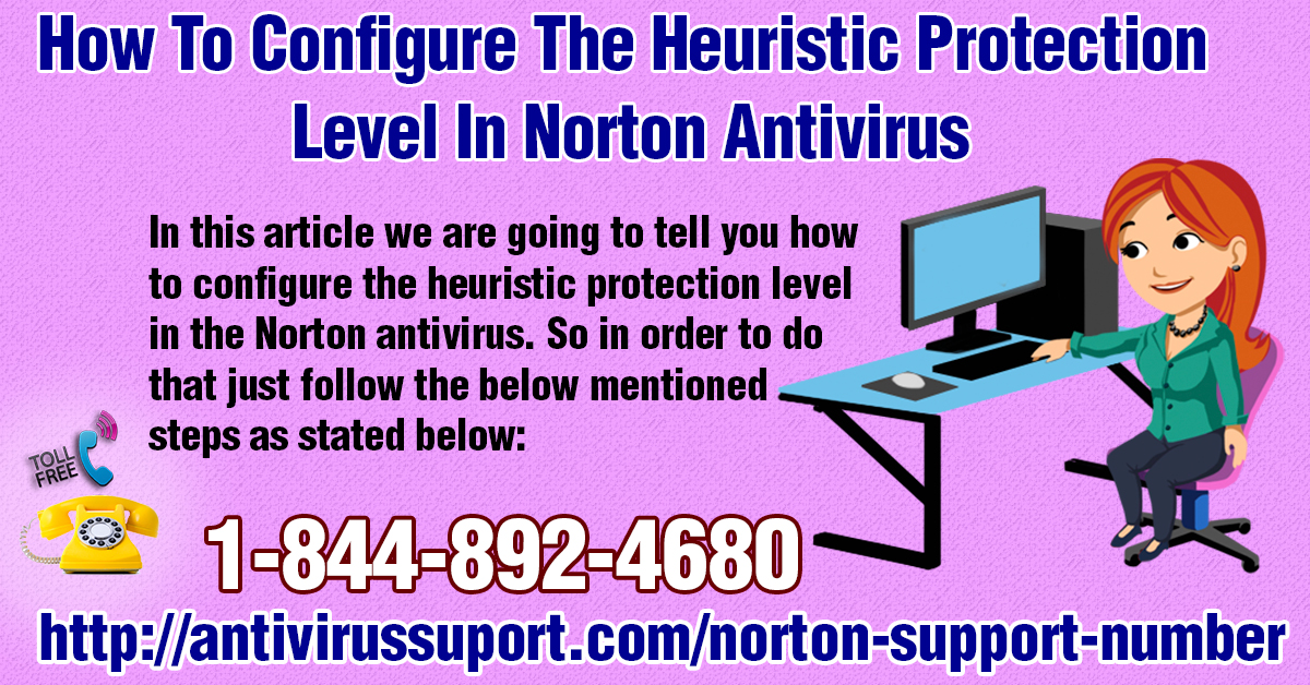 How To Configure The Heuristic Protection Level In Norton Antivirus