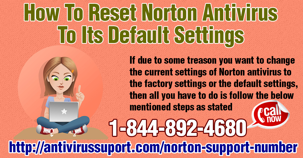 How To Reset Norton Antivirus To Its Default Settings