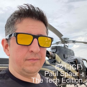 E21-ICF: Paul Spaur - The Tech Edition