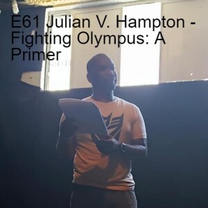 E61 - Julian V. Hampton - Fighting Olympus: A Primer