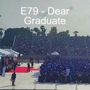 E79 - Dear Graduate