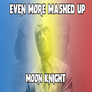 Ep. 176: Moon Knight