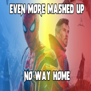 Ep. 167: Spiderman - No Way Home