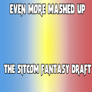 Ep. 161 -The Sitcom Fantasy Draft