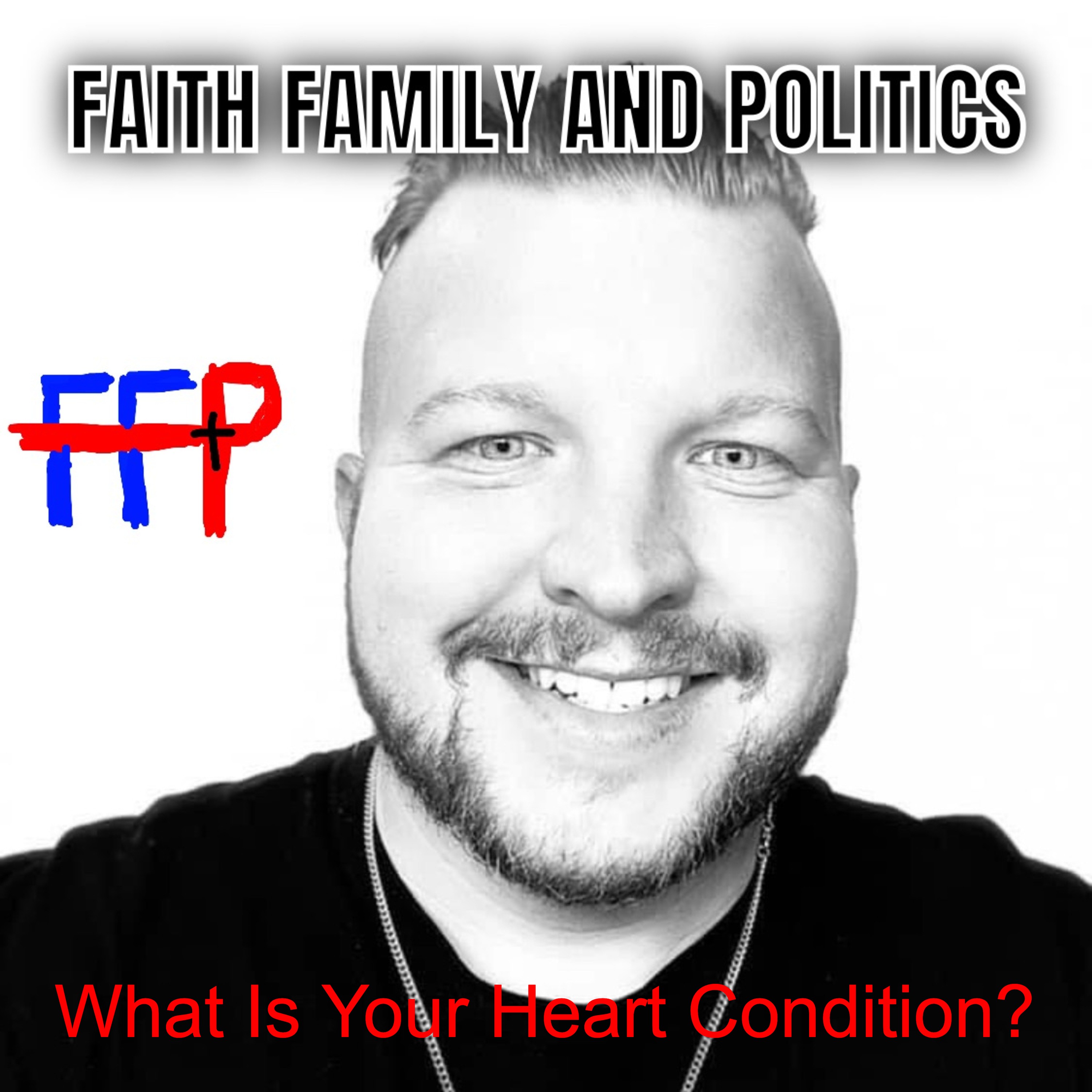 Faith Family and Politics