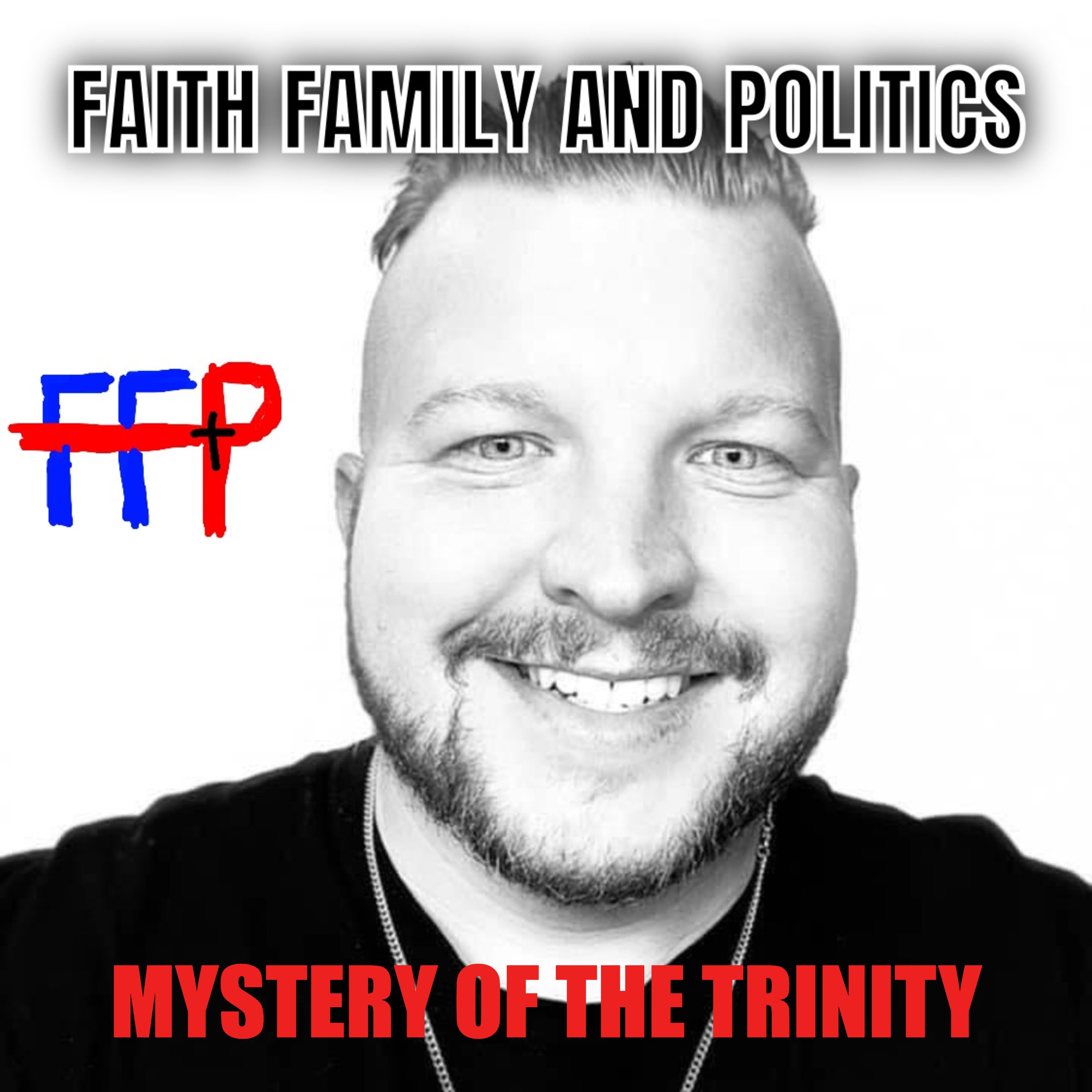 Faith Family and Politics