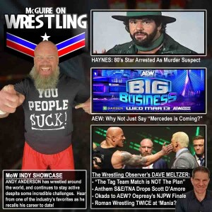 WM40 Tag Match, Ospreay'sNJPW Finale, D'Amore/TNA Split, Dave Meltzer joins, Plus Andy Anderson and Mr. Big Stick!