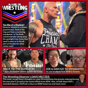 MoW 047 - The Rock's Shadow, MJF/Perry, Joe and Dan Go To Dynamite, Dave Meltzer and More!