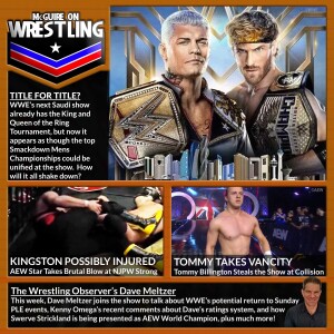 MOW Ep. 54 - Title for Title: Rhodes v. Paul?  Kingston Injury Scare, Billington Explodes on Collision, AEW Edmonton, Becky Lynch and Kevin Owens Contracts, Meltzer Responds to Kenny Omega and More!