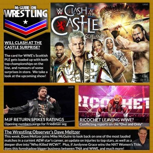 MoW 58 - Conflicting Ricochet/WWE reports, Clash at the Castle Build, NXT Battleground Tonight, Indy Spotlight and More!