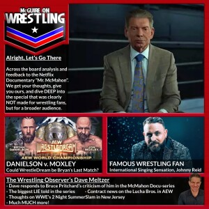 MoW 74 - Dave Meltzer Reacts to Mr. McMahon Docu-series and Bruce Pritchard, Johnny Reid is our Famous Wrestling Fan, Lots of YOUR feedback and more!