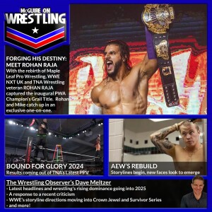 MOW 078 - ROHAN RAJA INTERVIEW, Dave Meltzer , More!