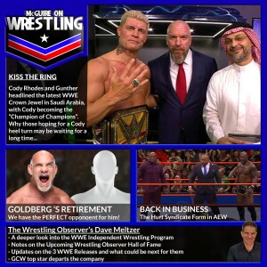 MOW 079 - Who Goldberg's Final Opponent SHOULD Be, WWE Crown Jewel Feedback, THS is in AEW, Dave Meltzer and More!