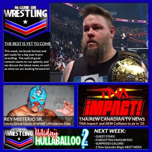 MOW085 - Kevin Owens is Right, Rey Misterio Sr. Passes, TMC Reunion, AEW/TNA Canadian TV Deals and More!