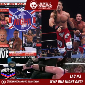 Legends and Champions with Andy Evans - WWF One Night Only