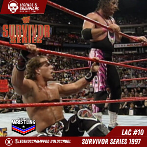 Legends and Champions with Andy Evans - Survivor Series 1997